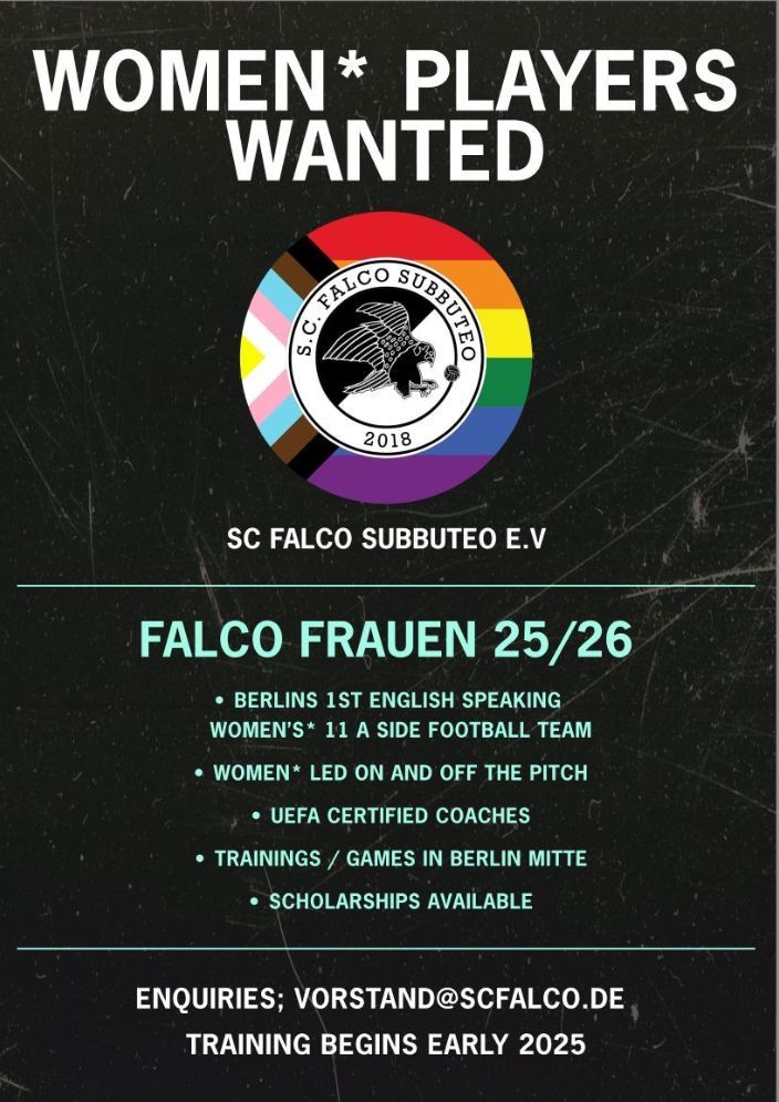 Women players wanted for Falco Frauen 2025/2026, enquiries to vorstand@falco.de. Trans and non-binary players are welcome and encouraged. 