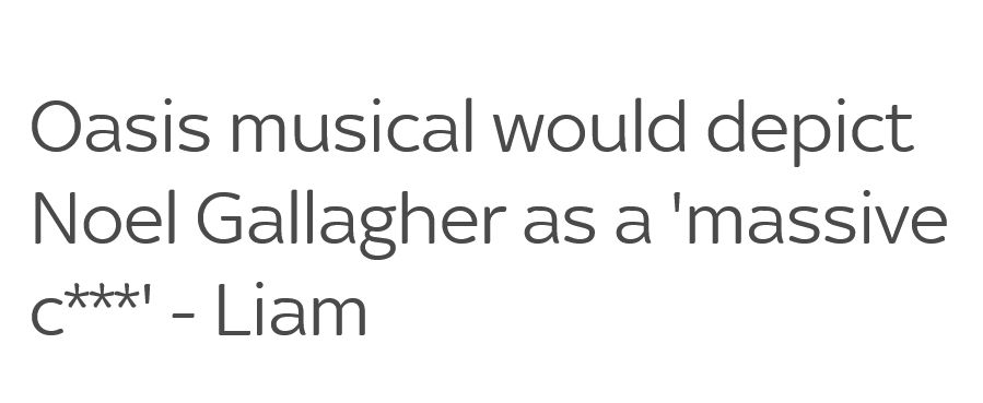 Oasis musical would depict Noel Gallagher as a 'massive c***' - Liam