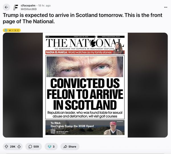 Scottish newspaper “The National” front page, July 25, 2025: “Convicted US Felon to Arrive in Scottland”