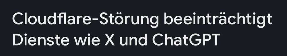 Cloudflare-Störung beeinträchtigt
Dienste wie X und ChatGPT