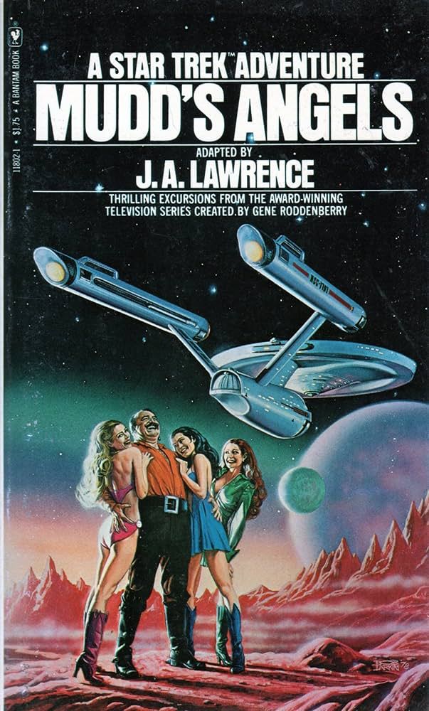 Mudd’s Angels by J.A. Lawrence (containing novelisations of the TV episodes Mudd’s Women & I, Mudd plus an original novella) 