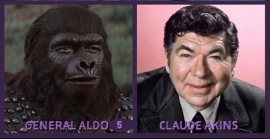 Claude Akins played General Aldo in Battle for the Planet of the Apes (1973) 