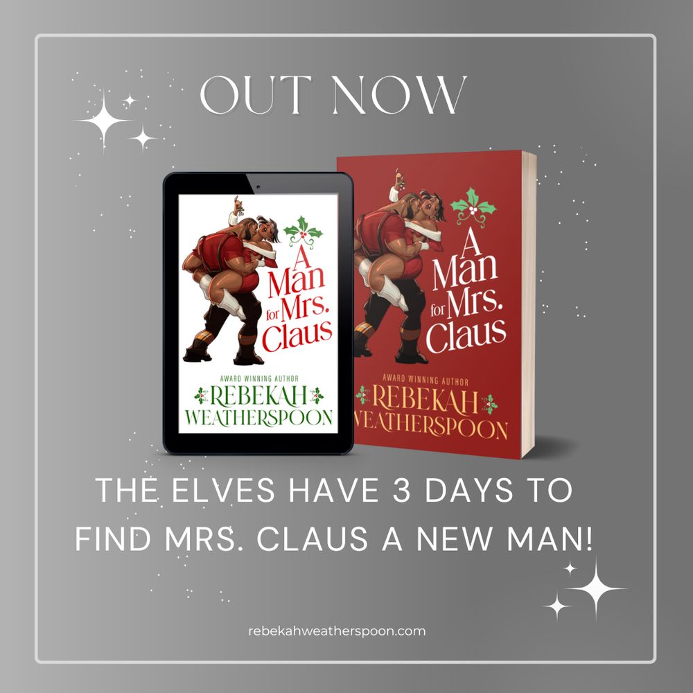 A MAN FOR MRS CLAUS by Rebekah Weatherspoon. A Black couple embraces. The man is kissing the woman's neck as she holds a sprig of mistletoe over their heads. He is wearing a red tshirt and fireman's gear pants with suspenders. She is wearing a short tight fur lined red christmas dress and white boots.

This book takes place in the summer so its technically a North Pole romance, not so much a Christmas romance.
