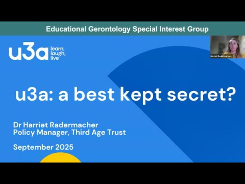 Educational Gerontology SIG: Harriet Radermacher, Third Age Trust, 'u3a: a best kept secret?'
