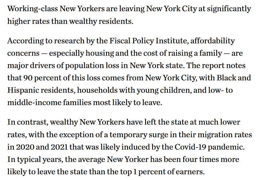 Working-class New Yorkers are leaving New York City at significantly higher rates than wealthy residents.
According to research by the Fiscal Policy Institute, affordability concerns - especially housing and the cost of raising a family - are major drivers of population loss in New York state. The report notes that 90 percent of this loss comes from New York City, with Black and Hispanic residents, households with young children, and low- to middle-income families most likely to leave.
In contrast, wealthy New Yorkers have left the state at much lower rates, with the exception of a temporary surge in their migration rates in 2020 and 2021 that was likely induced by the Covid-19 pandemic.
In typical years, the average New Yorker has been four times more likely to leave the state than the top 1 percent of earners.