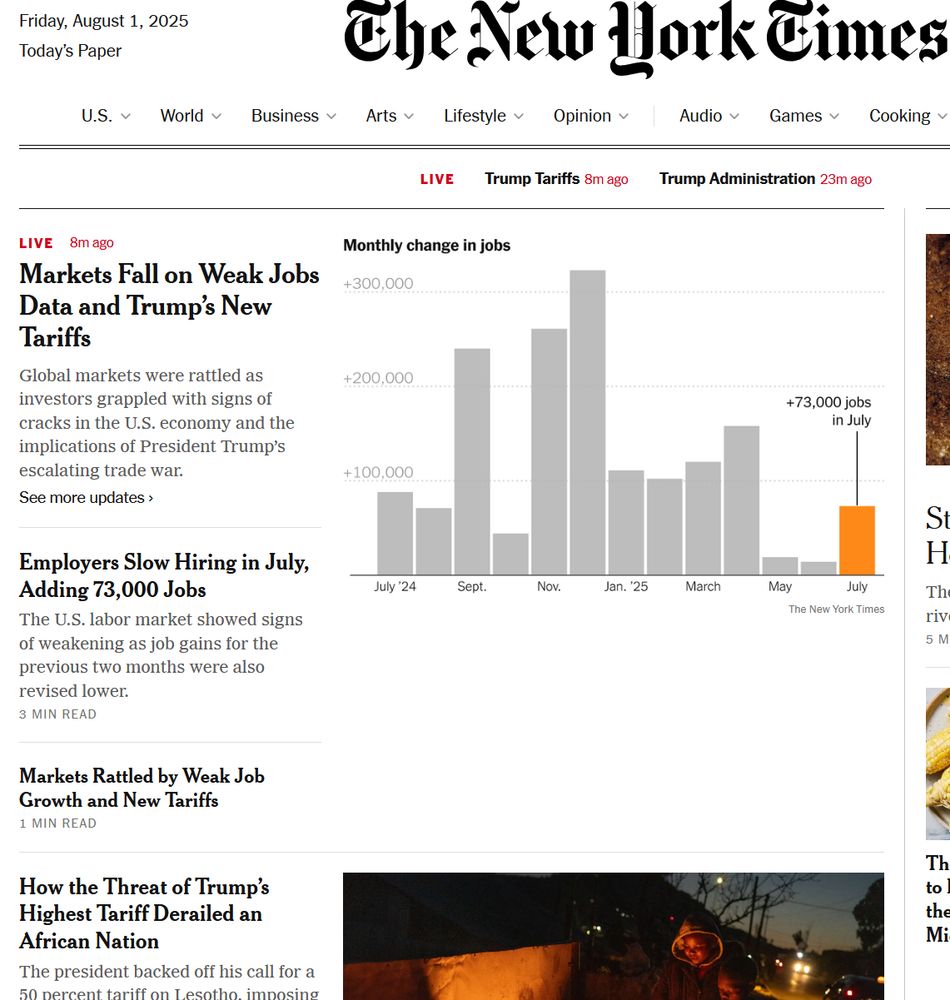 Screenshot of NYT home page showing large graphic depicting the terrible jobs report. They revised May & June downward. Headlines on left side such as "Markets Fall on Weak Job's Data & Trump's New Tariffs" and "Employers Slow Hiring in July, Adding 73,000 jobs" and "Markets Rattles by Weak Jobs Growth & New Tariffs"  