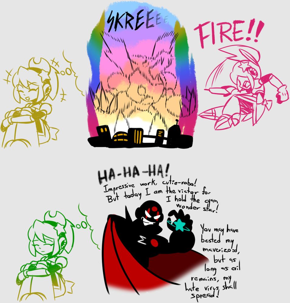 Magical: FIRE!!!!

Maverizoid: SKREEEEEEeeeee...!

Mr. Zigma: HA-HA-HA! Impressive work, Cutie-Robo! But today I am the victor for I hold the cyan wonder star!

Mr. Zigma: You may have bested my maverizoid, but as long as evil remains, my hate virus shall spread!