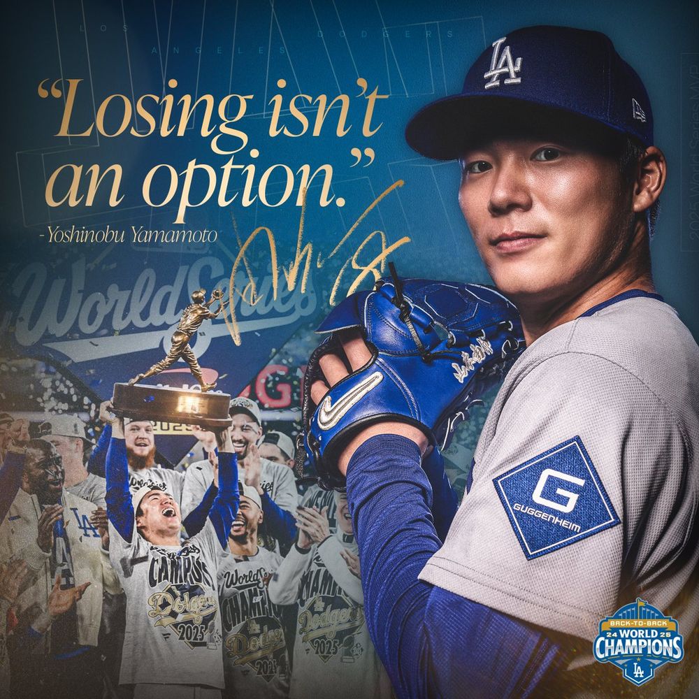 A graphic with a cutout of Yoshinobu Yamamoto posing with his glove and a photo of him lifting the World Series MVP trophy in the background. At the top of the graphic is a quote from Yoshinobu when he said, "Losing isn't an option."