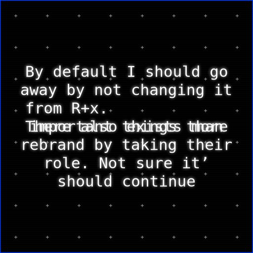 By default I should go away by not changing it from R+x.
There also exists more important things than rebrand by taking their role. Not sure it’ should continue