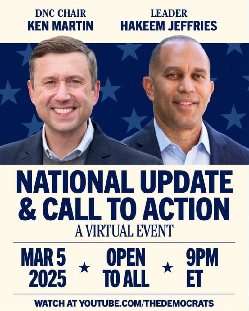 DNC CHAIR
KEN MARTIN
LEADER
HAKEEM JEFFRIES
NATIONAL UPDATE & CALL TO ACTION
A VIRTUAL EVENT
WATCH AT YOUTUBE.COM/THEDEMOCRATS