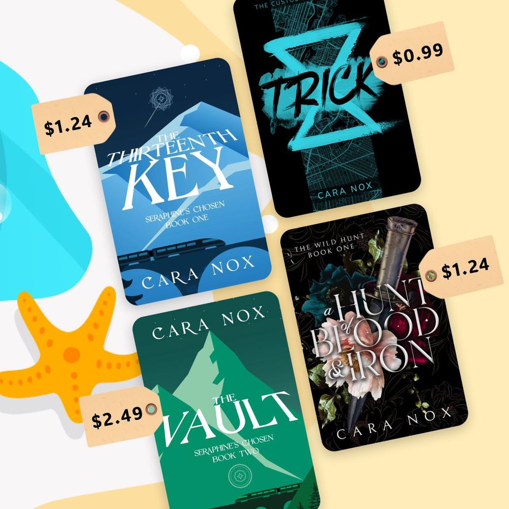Covers of The Thirteenth Key, The Vault, Trick, and A Hunt of Blood and Iron lay tiled against a background that matches the Smashwords Summer/Winter Sale background, with part of the water lapping onto the beach and a starfish.

The Thirteenth Key has a price tag next to it that reads $1.24.
The Vault has a price tag next to it that reads $2.49.
Trick has a price tag next to it that reads $0.99.
A Hunt of Blood & Iron has a price tag next to it that reads $1.24.