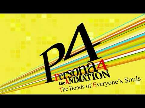 The Bonds of Everyone's Souls - Persona 4 The Animation