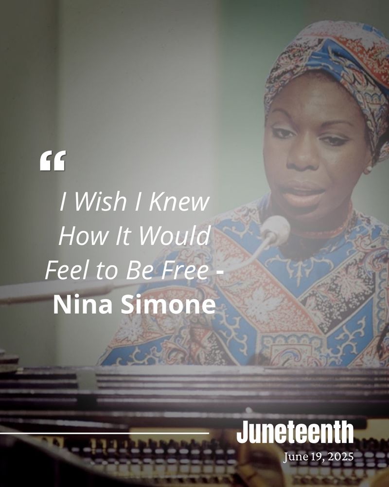 “I wish I knew how it would feel to be free,” by Nina Simone