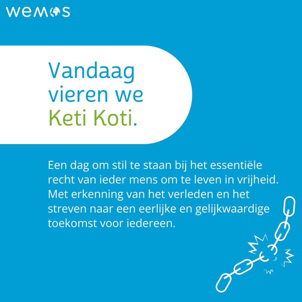 Plaatje met de tekst: Vandaag vieren we Keti Koti. Een dag om stil te staan bij het essentiële recht van ieder mens om te leven in vrijheid. Met erkenning van het verleden en het streven naar een eerlijke en gelijkwaardige toekomst voor iedereen.