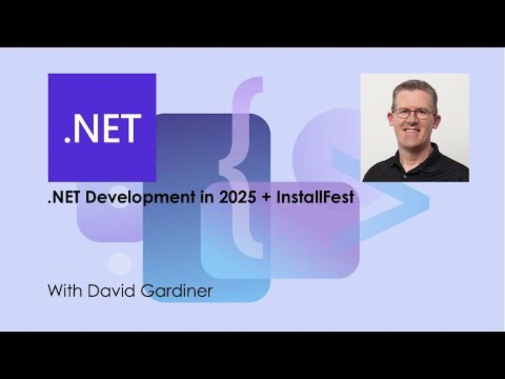 .NET Development in 2025 + InstallFest!