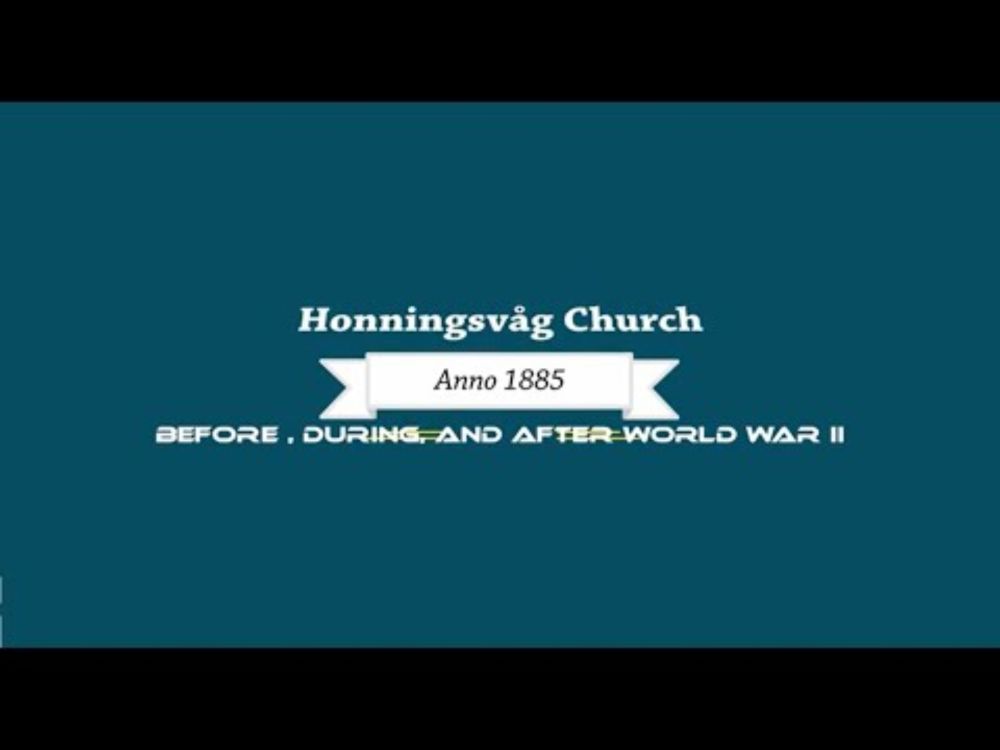 Honningsvåg Church-Before-during-after WW2