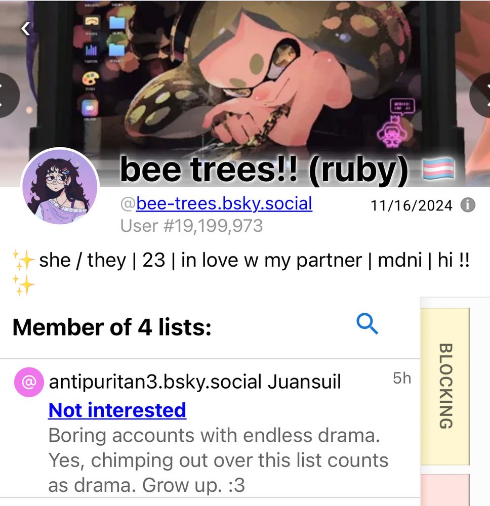 Image of my clear sky dot app list page showing the infamous “Not Interested” list. 

Not interested

Boring accounts with endless drama. Yes, chomping out over this list counts as drama. Grow up. :3