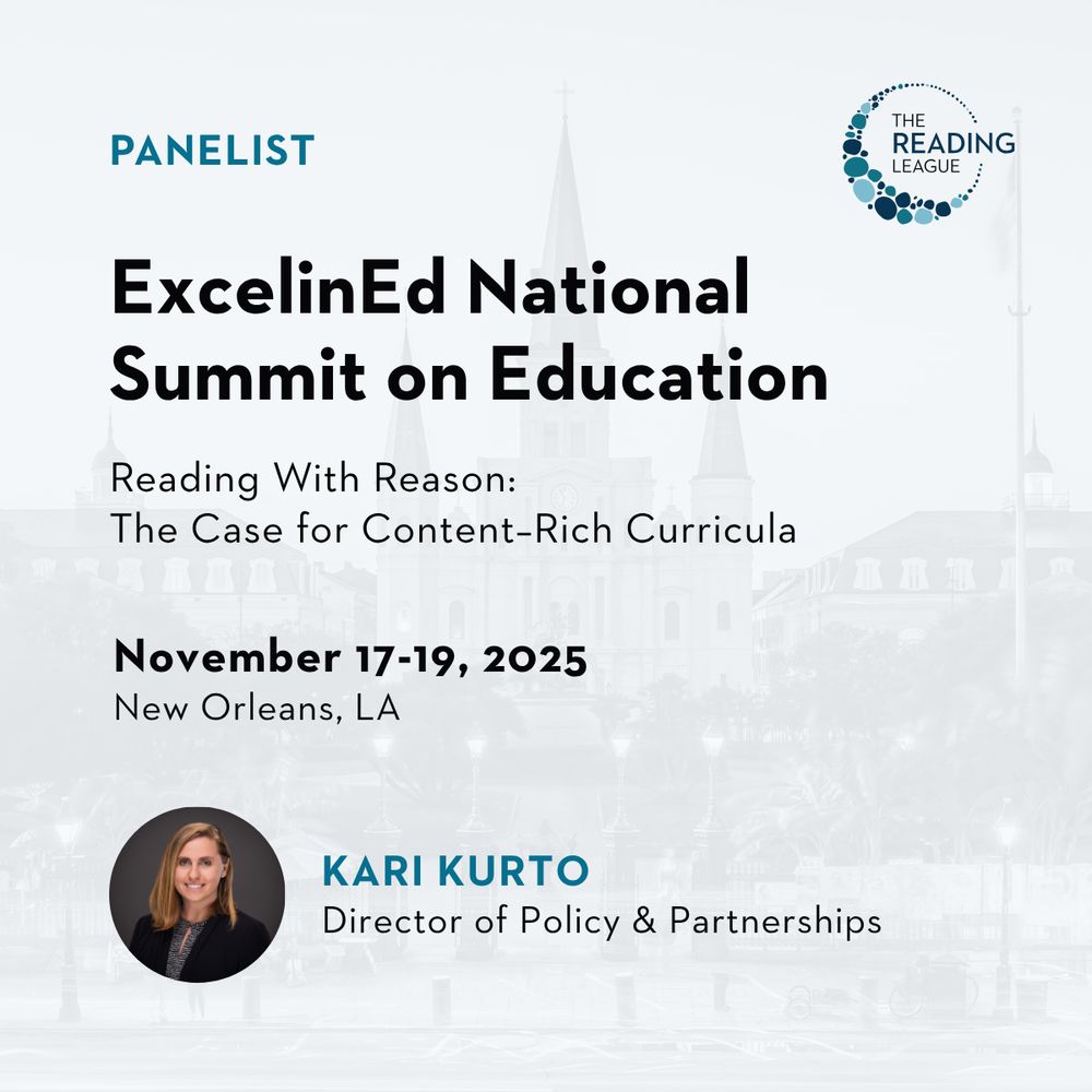 Panelist at ExcelinEd National Summit on Education Reading with Reason: The Case for Content-Rich Curricula

November 17-19, 2025
New Orleans, LA

Kari Kurto Director of Policy and Partnerships
