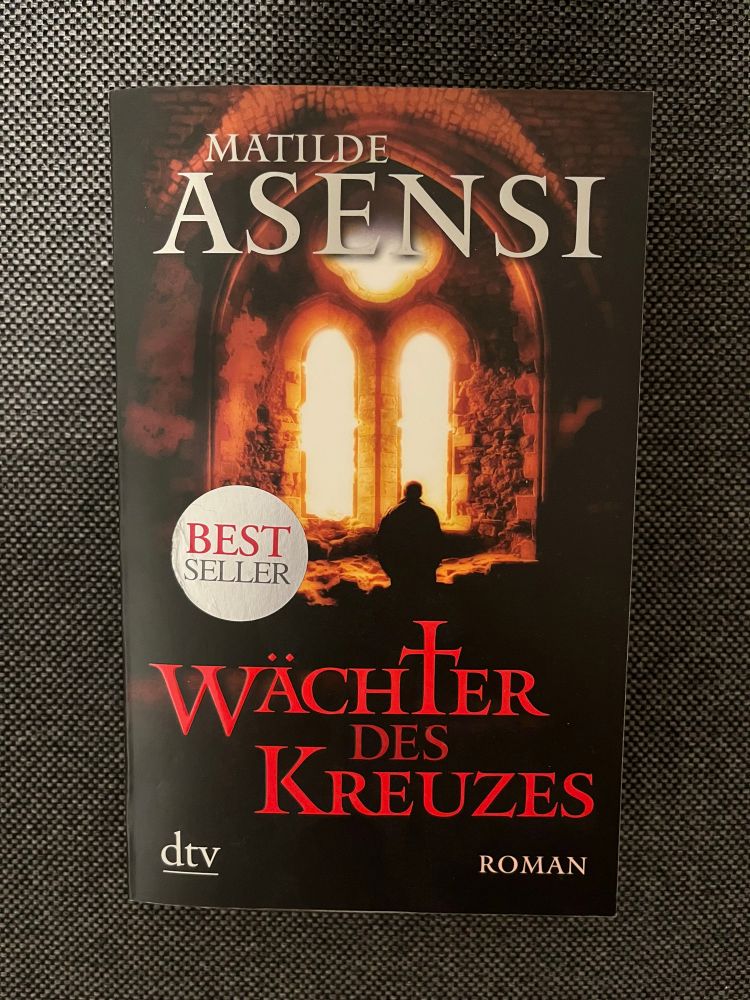 Image of book "Wächter des Kreuzes" (orig. El último Catón) written by Matilde Asensi