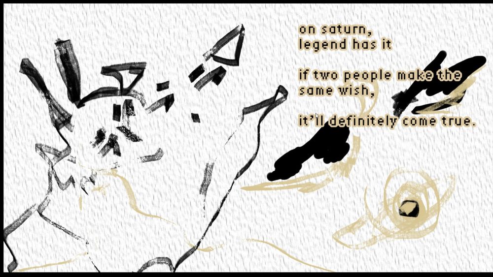 a painting of black ink and text saying "on saturn, legend has it. if two people make the same wish, it'll definitely come true."
