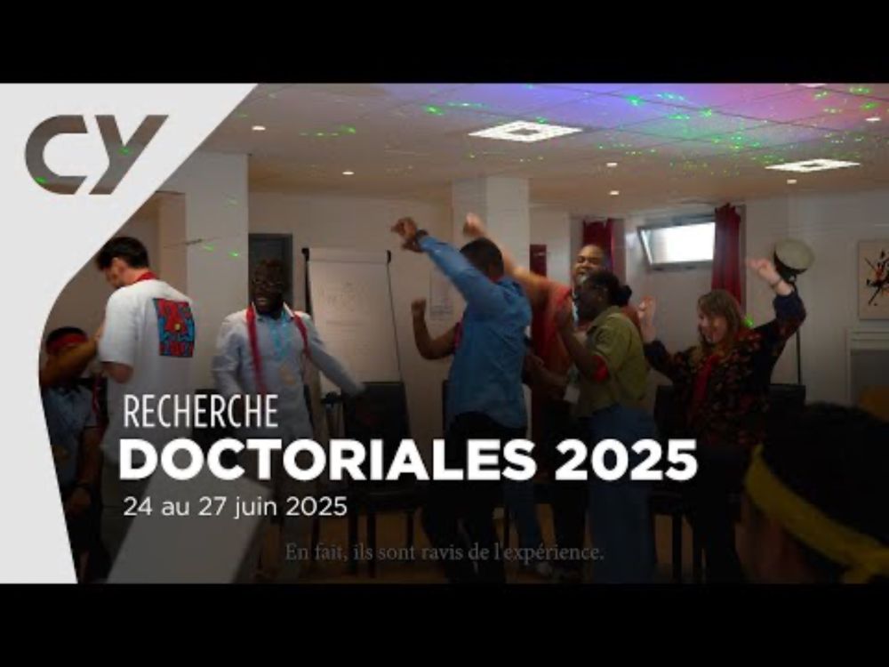 Retour sur les Doctoriales 2025 | CY Cergy Paris Université