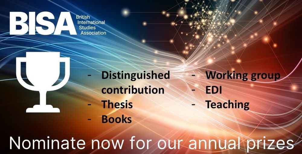 An abstract image show the BISA prizes

Distinguished contribution
Thesis
Books
Working groups
EDI
Teatching

Nominate now for our annual prizes