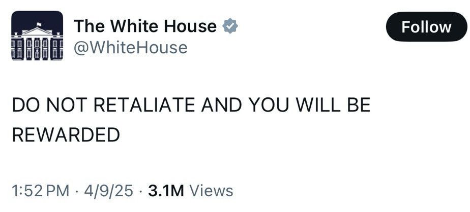 White House tweet saying “Do not retaliate and you will be rewarded” in all caps