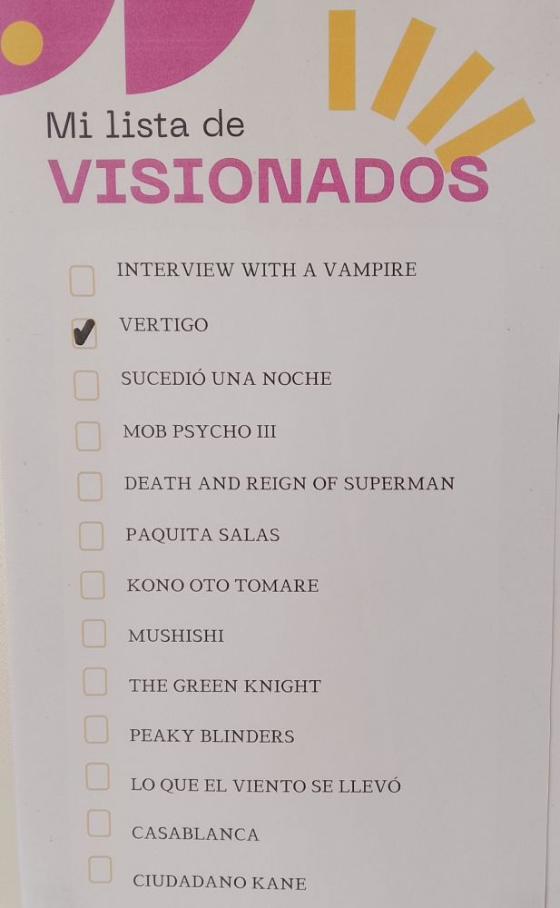 Mi lista de visionados sin ningún orden en particular:
- Interview with a vampire
- Vertigo
- Sucedió una noche
- Mob Psycho III
- Death and Reign of Superman
- Paquita Salas
- Kono Oto Tomare
- Mushishi
- The Green Knight
- Peaky blinders
- Lo que el viento se llevó
- Casablanca
- Ciudadano Kane