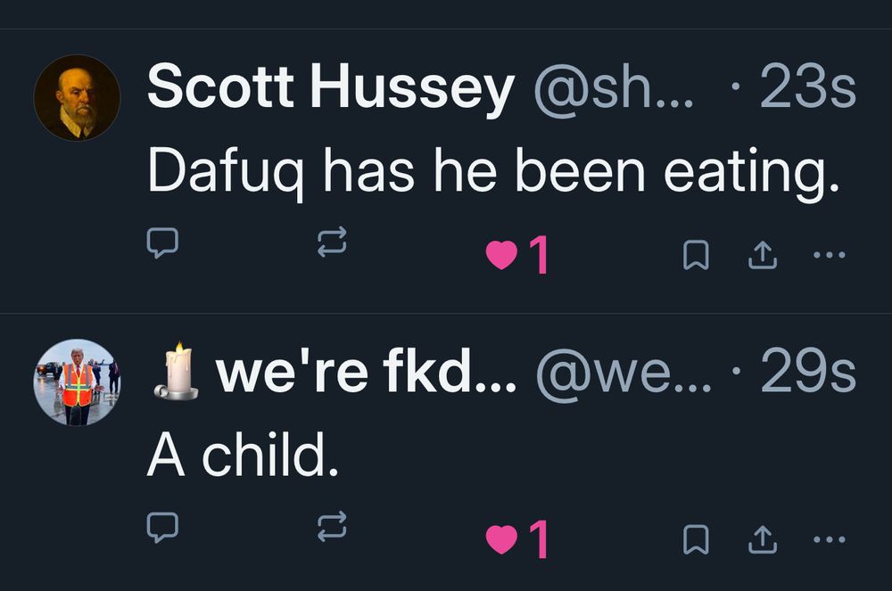 One poster says “Dafuq has he been eating?” And the post below says “Child.”