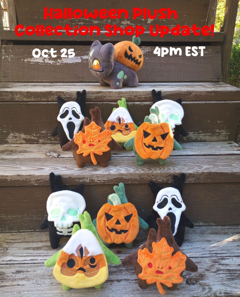 A collection of handmade Halloween themed plushies.  Includes Koroks from the Legend of Zelda and Bulbasaur from Pokemon.  The text "Halloween Plush Collection Shop Update!  Oct 25 4pm EST" is above them.