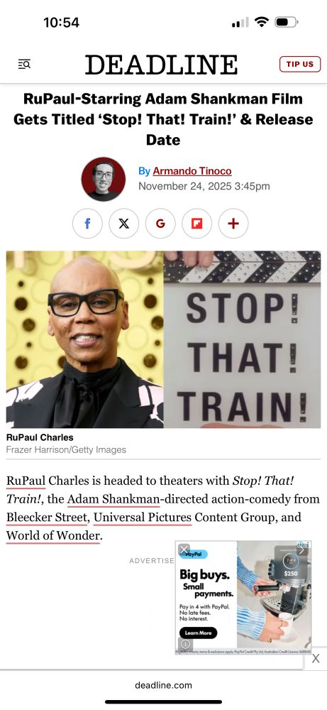 A Deadline article explaining that RuPaul is making a movie entitled “Stop! That! Train!”