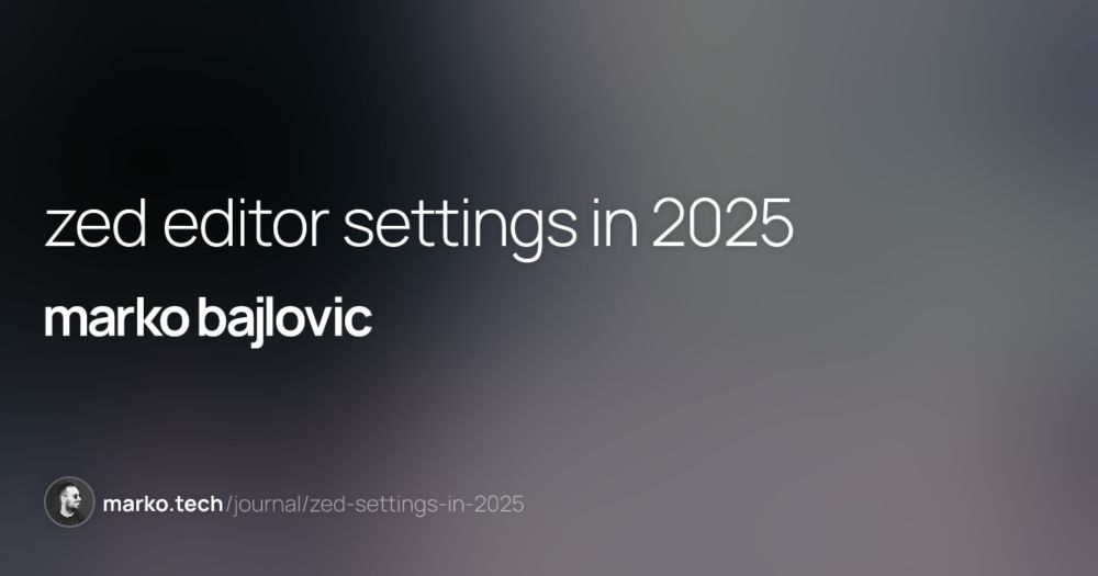 I share my latest @zed.dev IDE settings, which include theme, extensions, linting configurations, overrides, and formatting options. marko.tech/journal/zed-...