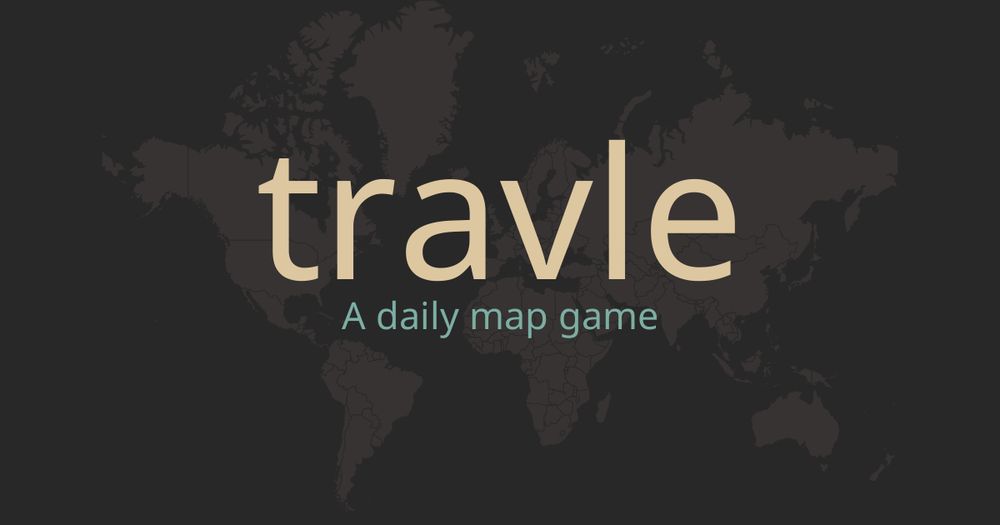 Such a cute little browser map game - find the countries between two random countries 

travle.earth