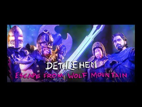 Dethlehem - Escape From Wolf Mountain (Official Video)