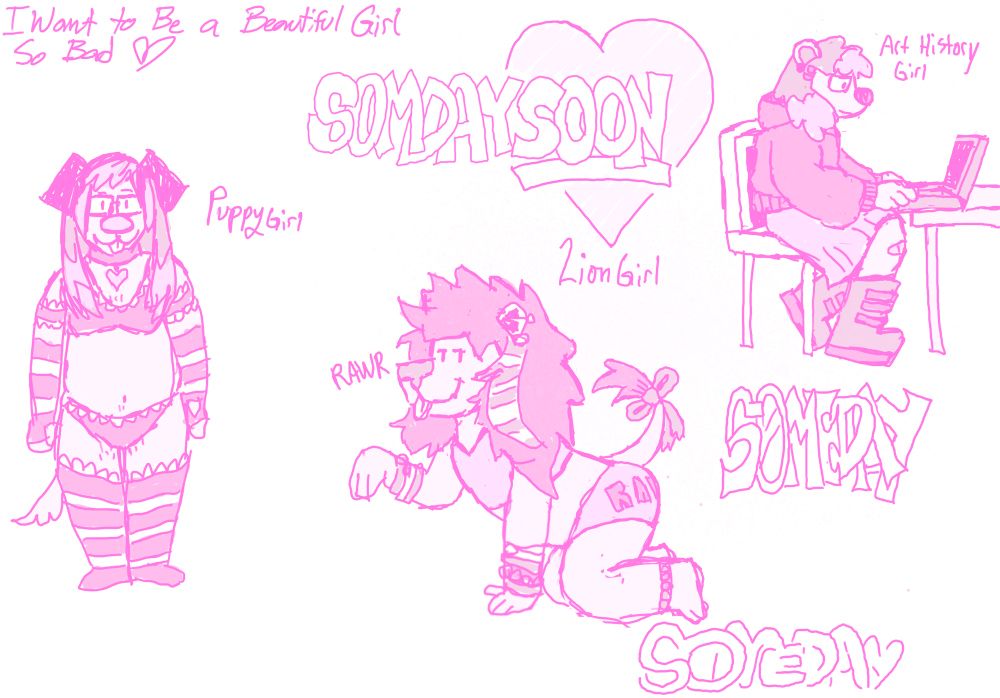 A pink illustration of three girls. Puppy Girl, Lion Girl, and Art History Girl. Other text reads “I want to be a beautiful girl so bad <3”, “SOMEDAY”, and “SOMEDAY SOON”.