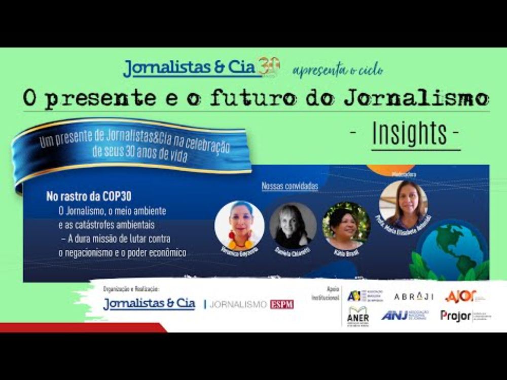 O Presente e o Futuro do Jornalismo - Insights - No rastro da COP30