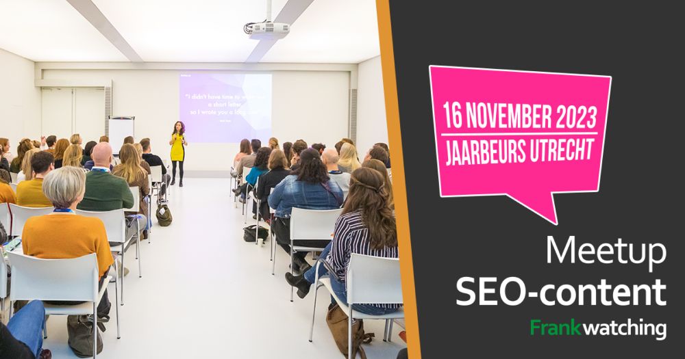 Meetup SEO-content | 16 november 2023 | Frankwatching