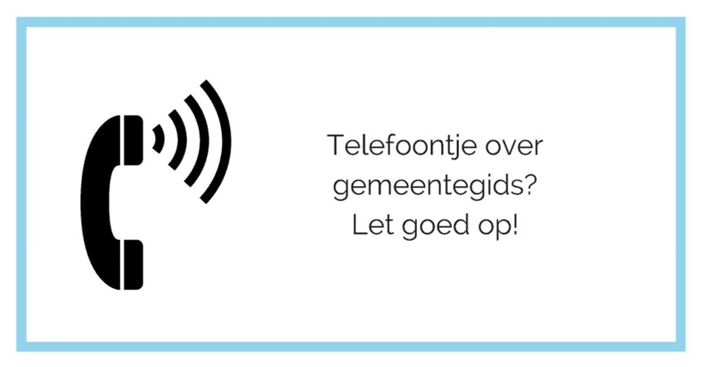 Telefoontje over vermelding in gemeentegids? Let goed op!