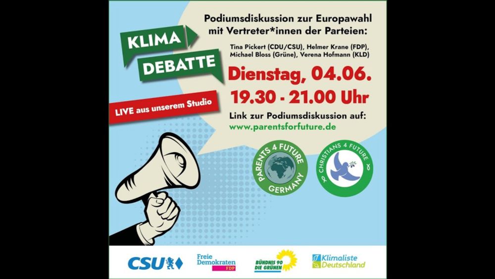 Podiumsdiskussion Klimawahl Europa 2024 - Teil 2: FDP, Grüne, CSU, Klimaliste - Live(start ab 01:34)