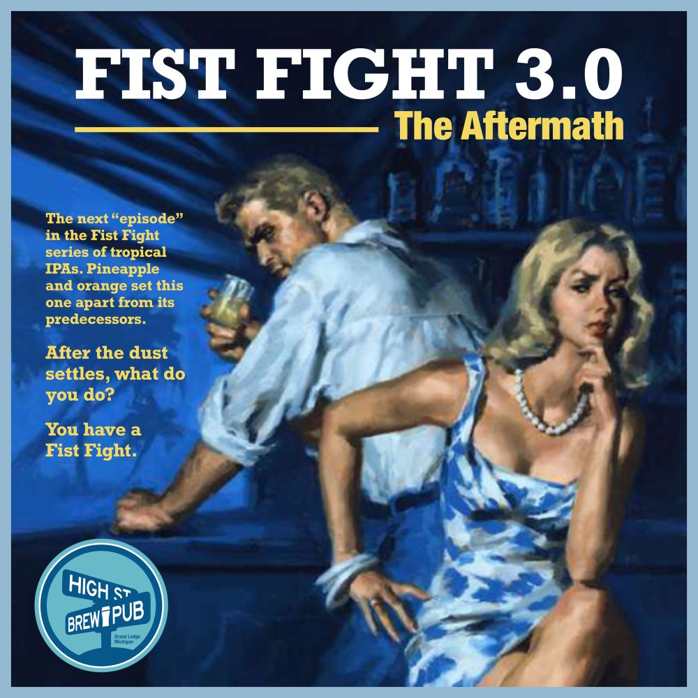 Home brew beer label call Fist Fight 3.0. Shows man drinking a beer with his back to a woman pondering for future.