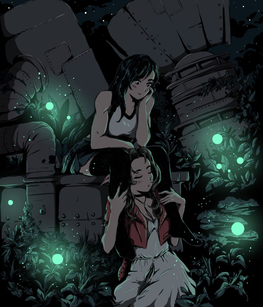 drawing of Tifa and Aerith from Final Fantasy VII Remake, in some sort of ruin garden, at night, among flowers and sorts of mako fireflies/floating lights
Tifa sitting on some metal junk, fondly watching Aerith asleep between her legs, sitting on the ground with the flowers and grass
Aerith fell asleep with her arms around Tifa's legs, hands holding her ankles/calves