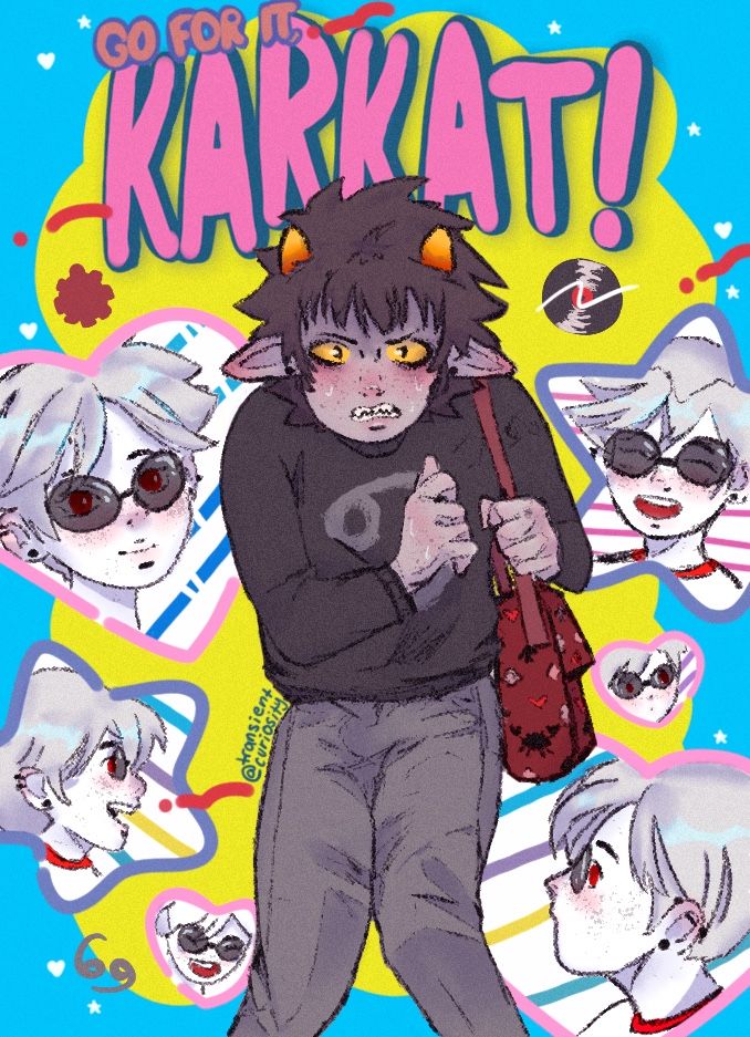 the “Go for it Nakamura!” format with dave and karkat. The text reads “Go for it, Karkat!” with Karkat Vantas standing awkwardly in the centre blushing heavily and sweating a bit, he has a bag he holds on his shoulder with a dark red base and a Quadrant pattern (also a small crab). In windows of hearts and stars there are images of dave strider looking happy. the background is blue and yellow.
