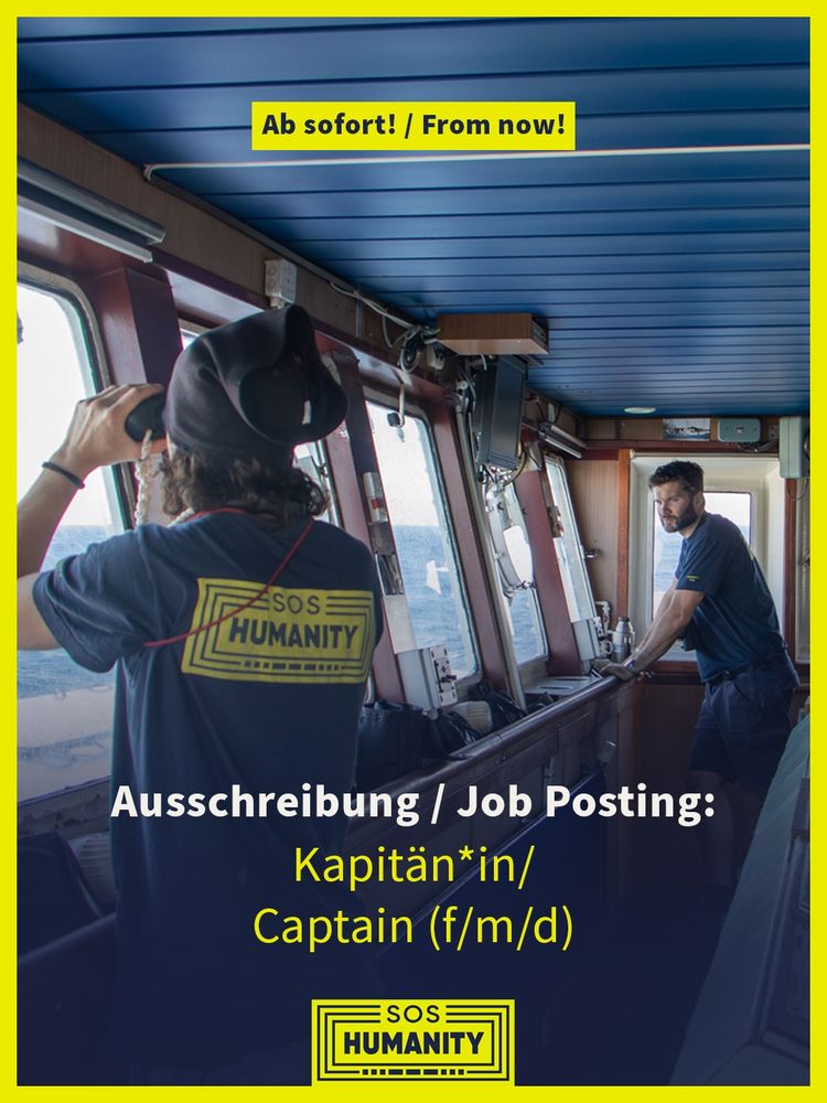 Stellenausschreibung für eine*n Kapitän*in ab sofort. 
Im Hintergrund ist die Brücke des Rettungsschiffes Humanity 1 abgebildet. 