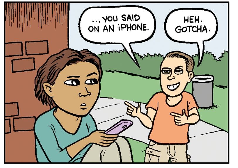 A comic panel (by Bors) shows a woman sitting against a brick wall, holding a smartphone and looking annoyed. A smirking man standing nearby points at her with finger guns. The woman says, "...you said on an iPhone." The man responds, "Heh. Gotcha." 