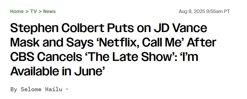 Variety: Stephen Colbert Puts on JD Vance Mask and Says ‘Netflix, Call Me’ After CBS Cancels ‘The Late Show’: ‘I’m Available in June’
