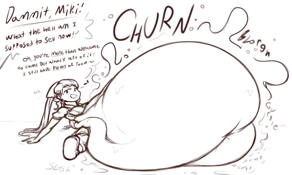 Miki from the anime Ramen Fighter Miki, sitting back with an enormous belly towering above her. The belly is soft and very fat, and it is churning loudly. Miki is grinning offscreen and whistling. The dialogue reads as follows:

Someone from Offscreen: "Dammit, Miki! What the hell am I supposed to sell now!?"

Miki: "Oh, you're more than welcome to come get what's left of it! I still have plenty of room~"