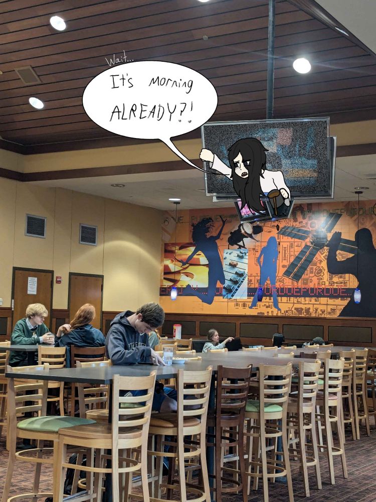 A photo of a dining court with a doodle of Yamamura leaning out of the TV
Text: "Wait... It's morning ALREADY?!" (The "Wait..." is written above the text bubble) 