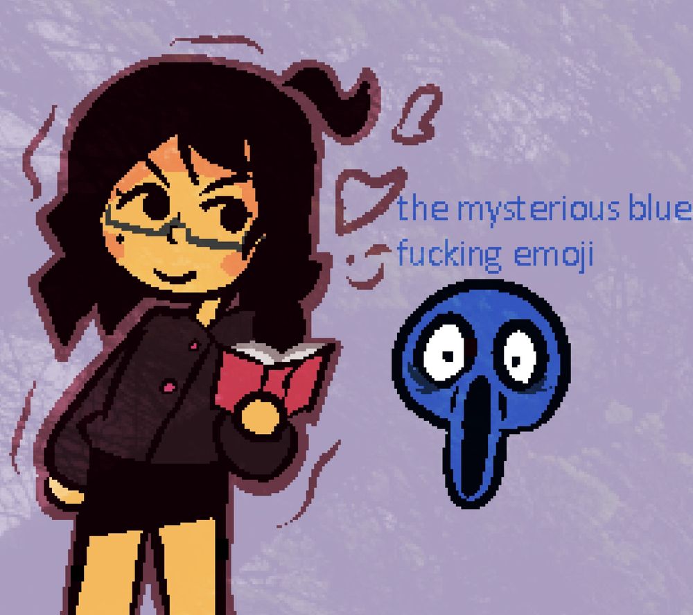 the mysterious blue fucking emoji
