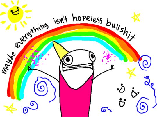 Maybe everything isn’t hopeless bullshit :D