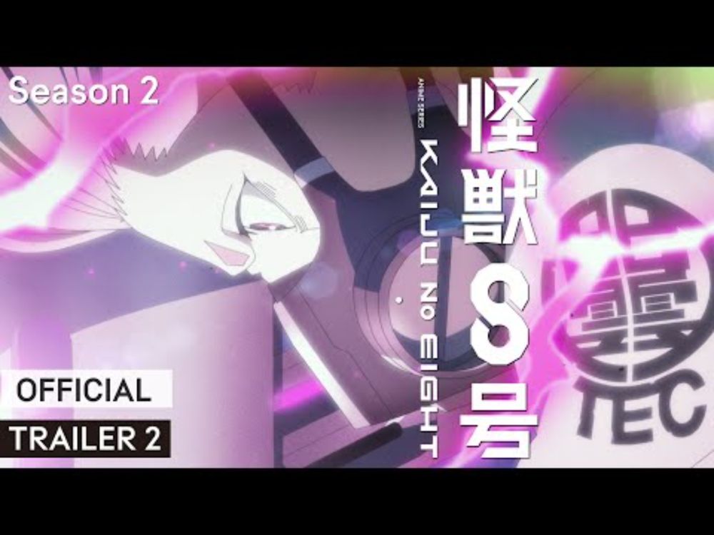 アニメ『怪獣８号』第２期メインPV【新たな脅威】篇｜7月19日より毎週土曜23:00～放送･配信開始
